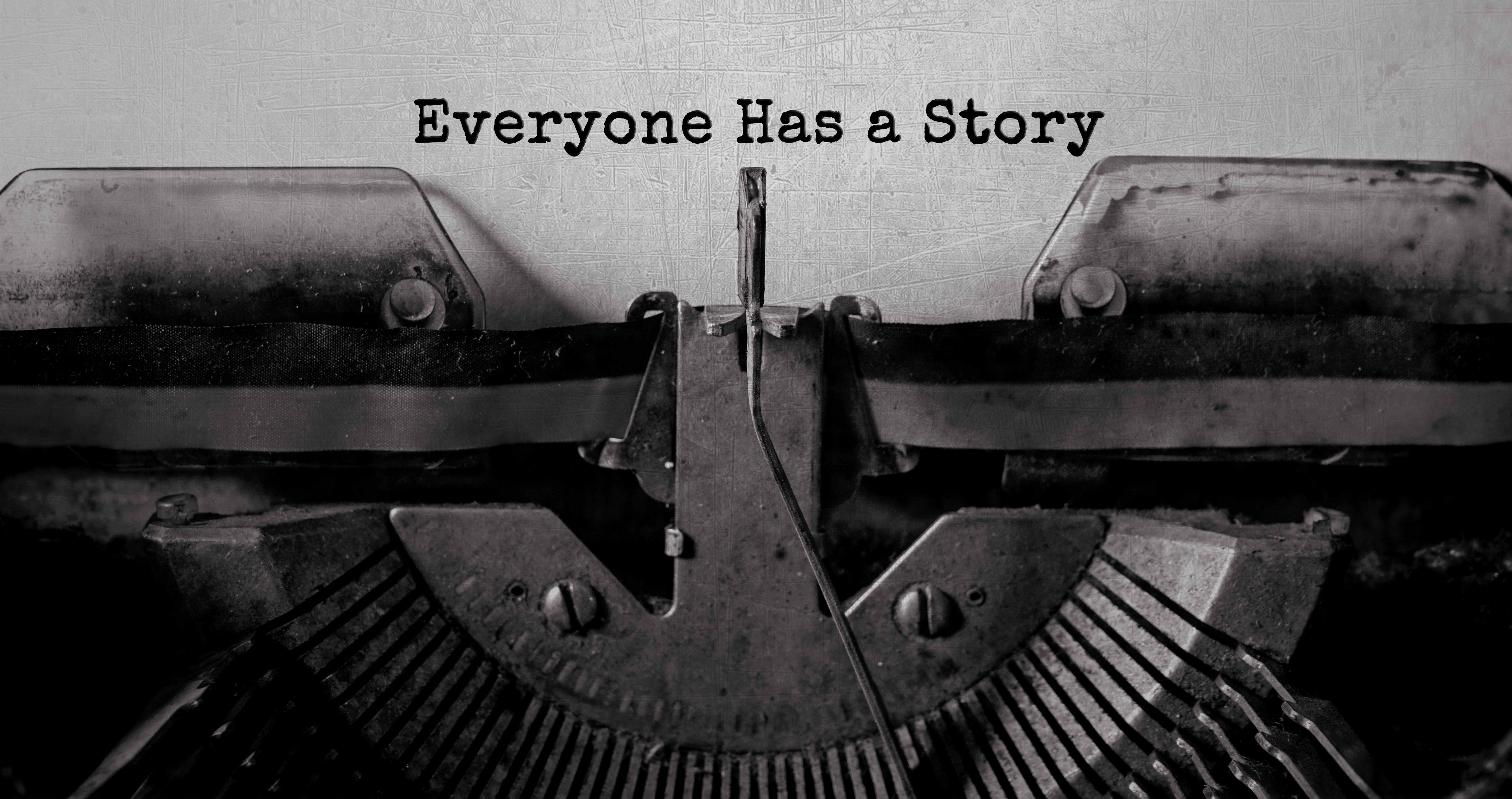 the words to everyone has a story to tell